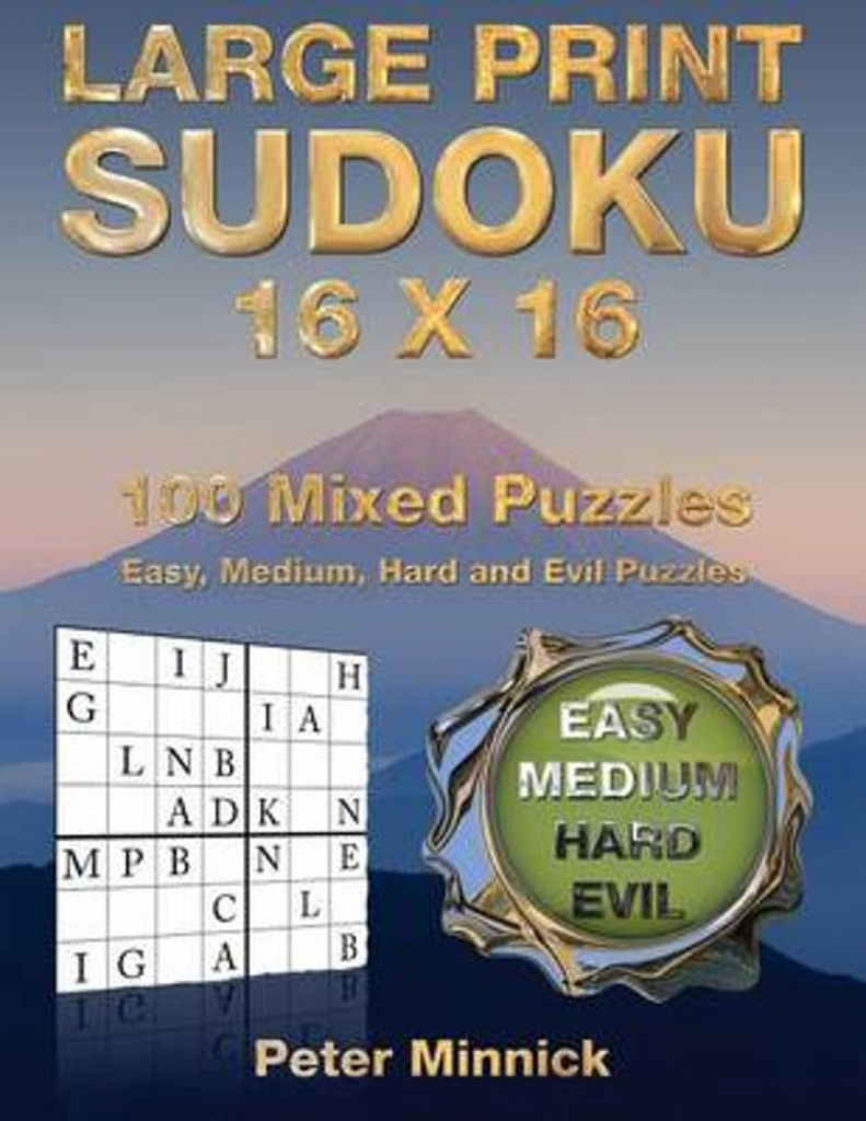 Bol | Large Print Sudoku 16 X 16, Peter Minnick | 9781541293717 | Printable Sudoku 16*16