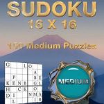 Bol | Large Print Sudoku 16 X 16, Peter Minnick | 9781542413190 | Printable Sudoku 16X16 Numbers