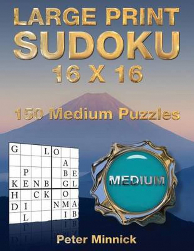 Bol | Large Print Sudoku 16 X 16, Peter Minnick | 9781542413190 | Printable Sudoku 16X16 Numbers