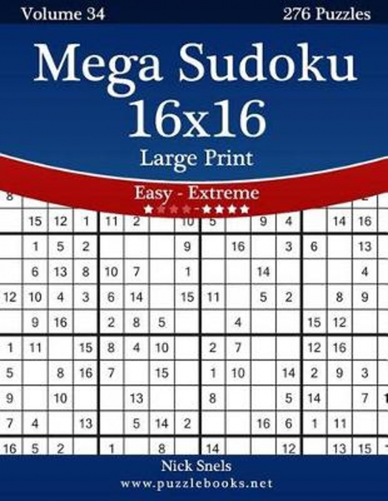 Bol | Mega Sudoku 16X16 Large Print - Easy To Extreme - Volume | Printable Sudoku 16