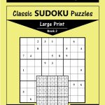 Printable Large Print Classic Sudoku Puzzles 120 Puzzles | Etsy | Printable Sudoku 2 Per Page Mild